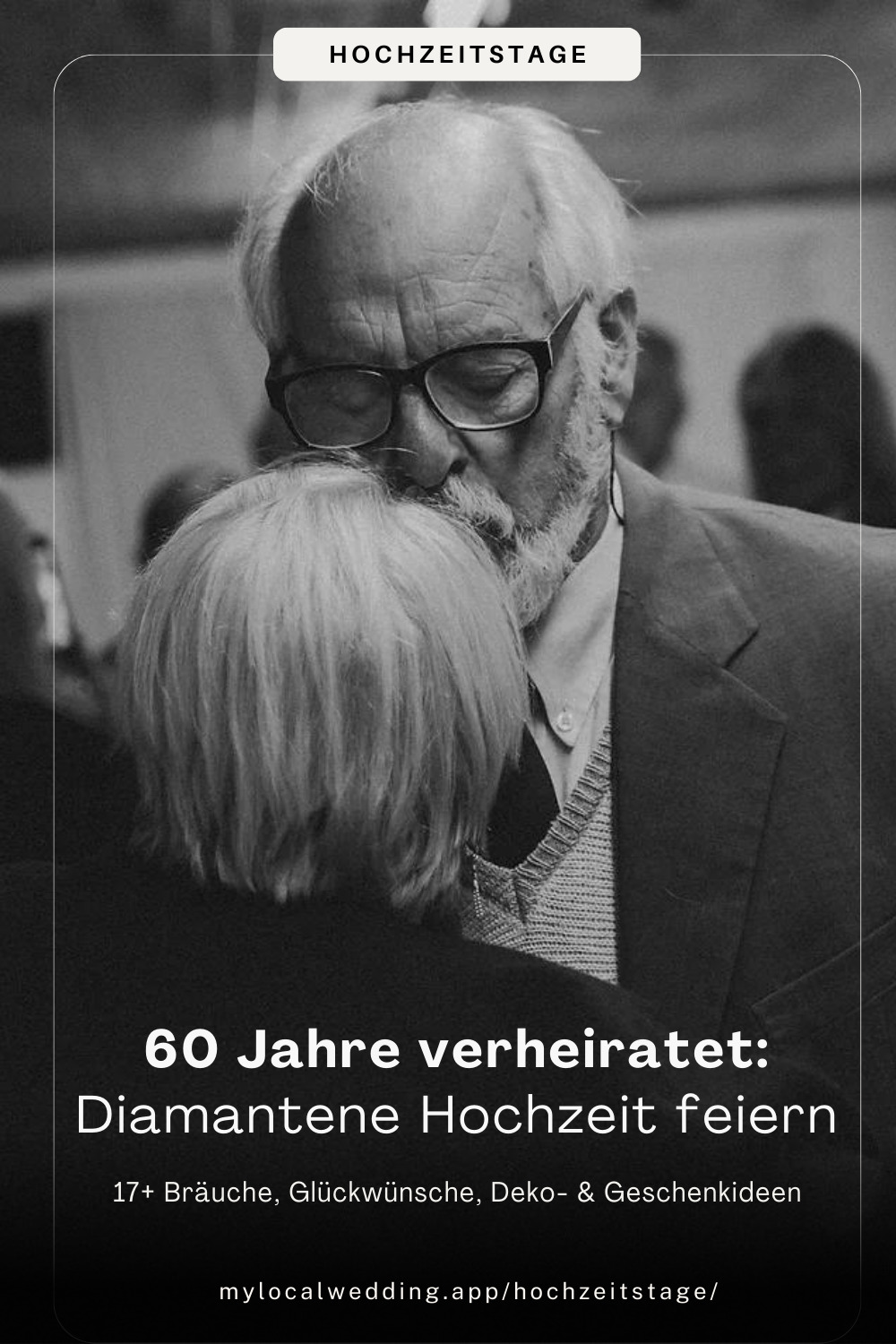 60 Jahre verheiratet